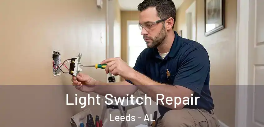 Light Switch Repair Leeds - AL