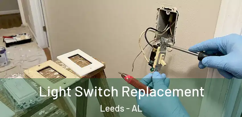 Light Switch Replacement Leeds - AL