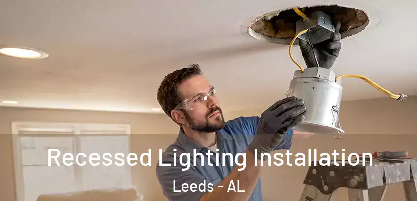 Recessed Lighting Installation Leeds - AL